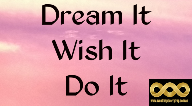 Dream It