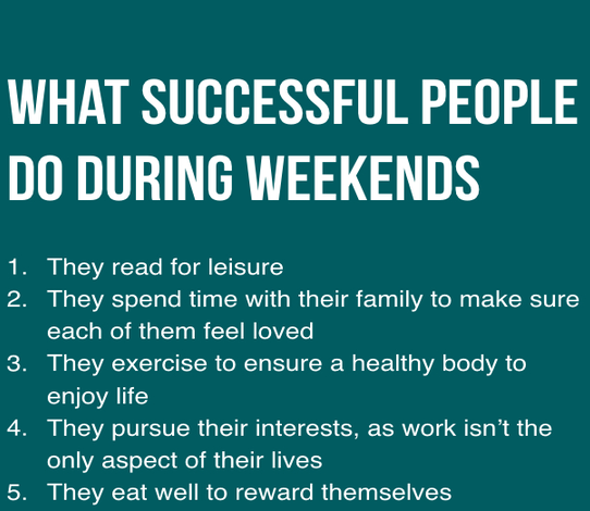 What Successful People do on the Weekend