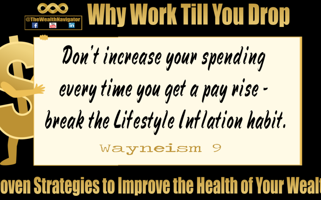 Are you suffering from Lifestyle Inflation?