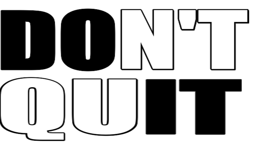 It’s Quitter’s Day – Are you a Quitter?